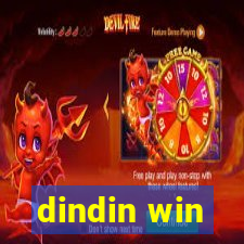 dindin win